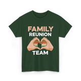 Family Reunion Team Gathering T-Shirt - Forest Green