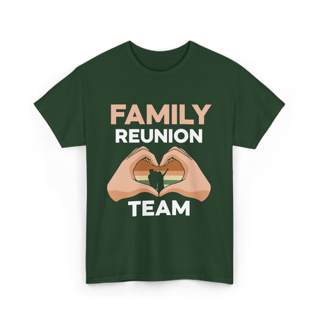 Family Reunion Team Gathering T-Shirt - Forest Green