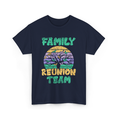 Family Reunion Team Gathering T-Shirt - Navy