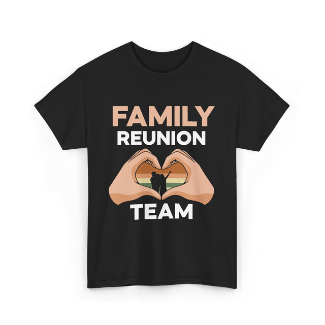 Family Reunion Team Gathering T-Shirt - Black