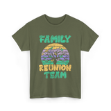 Family Reunion Team Gathering T-Shirt - Military Green