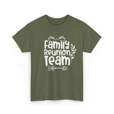 Family Reunion Team Gathering T-Shirt - Military Green