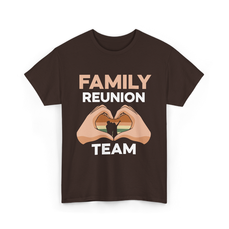 Family Reunion Team Gathering T-Shirt - Dark Chocolate