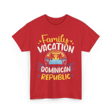 Family Vacation Dominican Republic Trip T-Shirt - Red