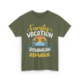 Family Vacation Dominican Republic Trip T-Shirt - Military Green