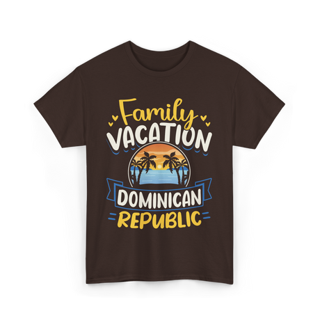 Family Vacation Dominican Republic Trip T-Shirt - Dark Chocolate