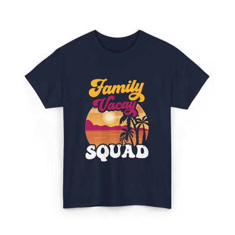 Family Vacay Squad Vacation T-Shirt - Navy