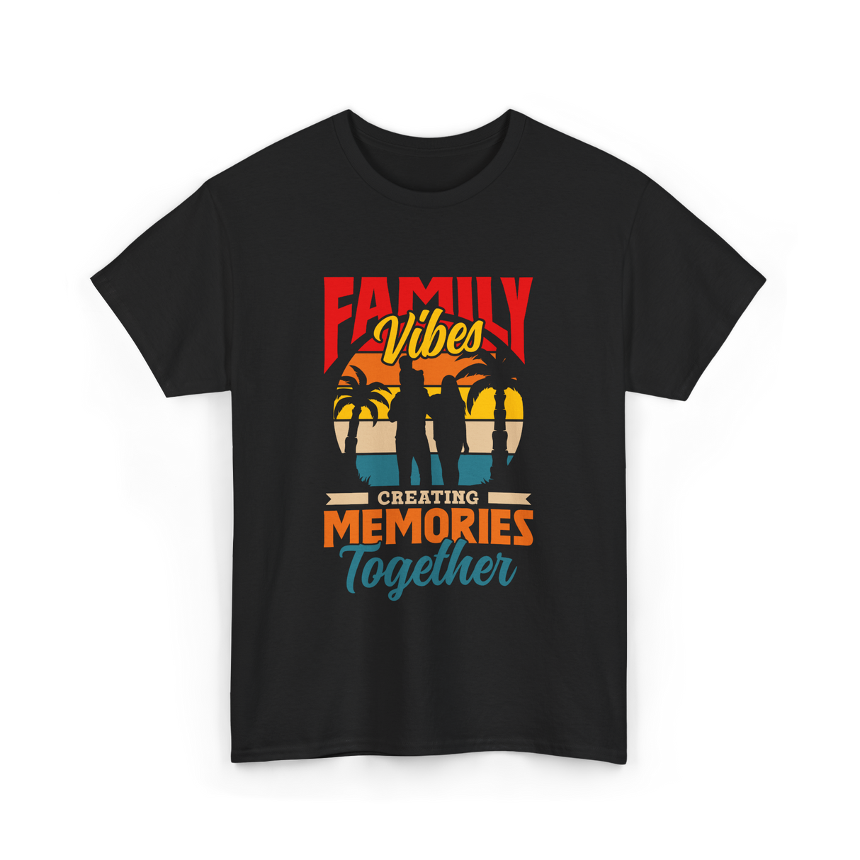 Family Vibes Creating Memories Together T-Shirt - Black