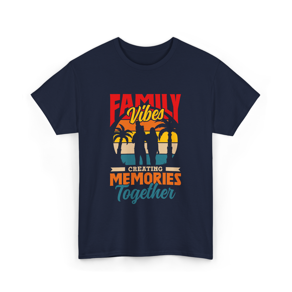 Family Vibes Creating Memories Together T-Shirt - Navy