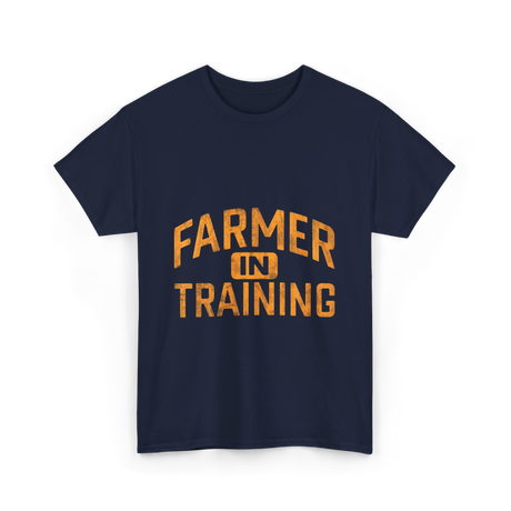 Farmer in Training Agriculture Farming T-Shirt - Navy