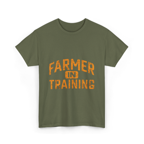 Farmer in Training Agriculture Future T-Shirt - Military Green