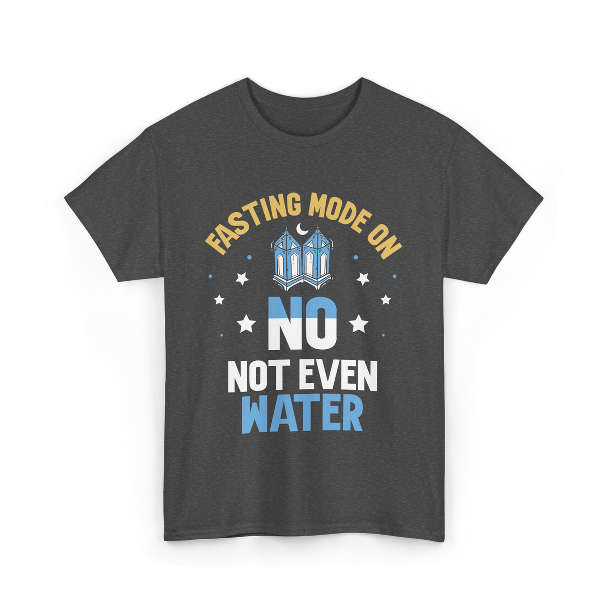 Fasting Mode On Ramadan Fasting T-Shirt - Dark Heather