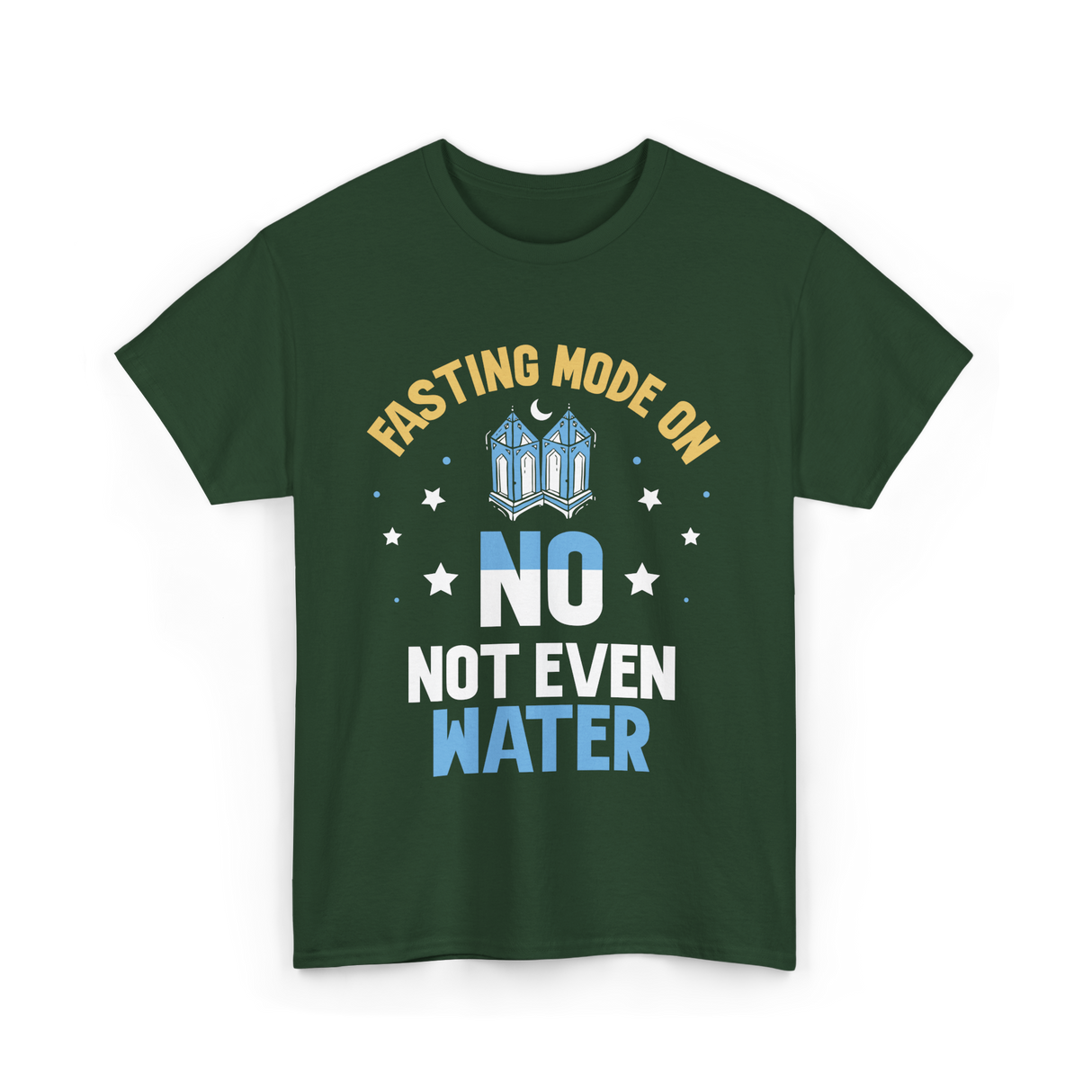 Fasting Mode On Ramadan Fasting T-Shirt - Forest Green