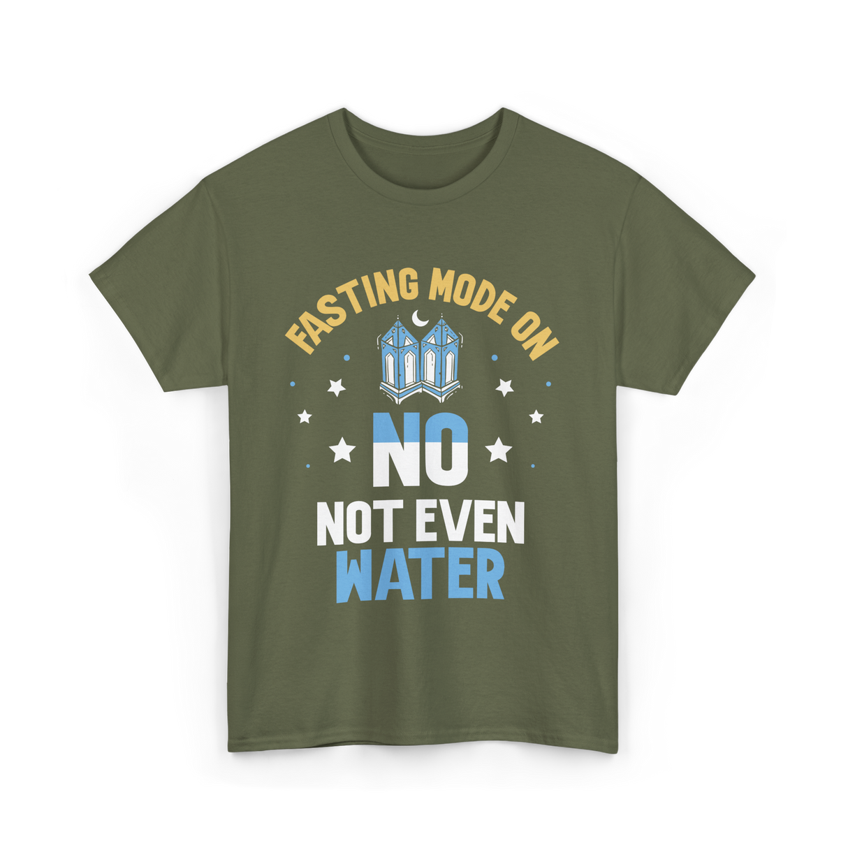 Fasting Mode On Ramadan Fasting T-Shirt - Military Green