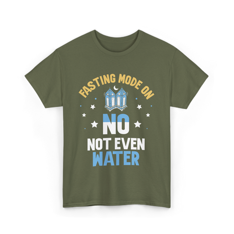 Fasting Mode On Ramadan Fasting T-Shirt - Military Green