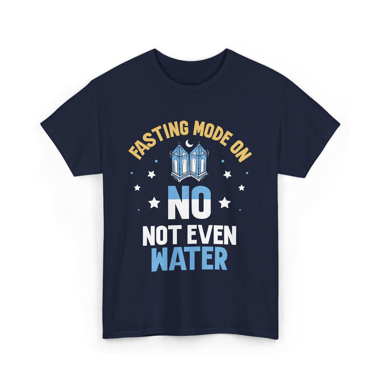 Fasting Mode On Ramadan Fasting T-Shirt - Navy