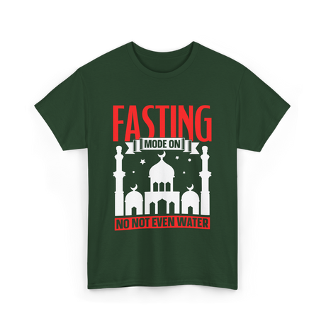 Fasting Mode On Ramadan T-Shirt - Forest Green