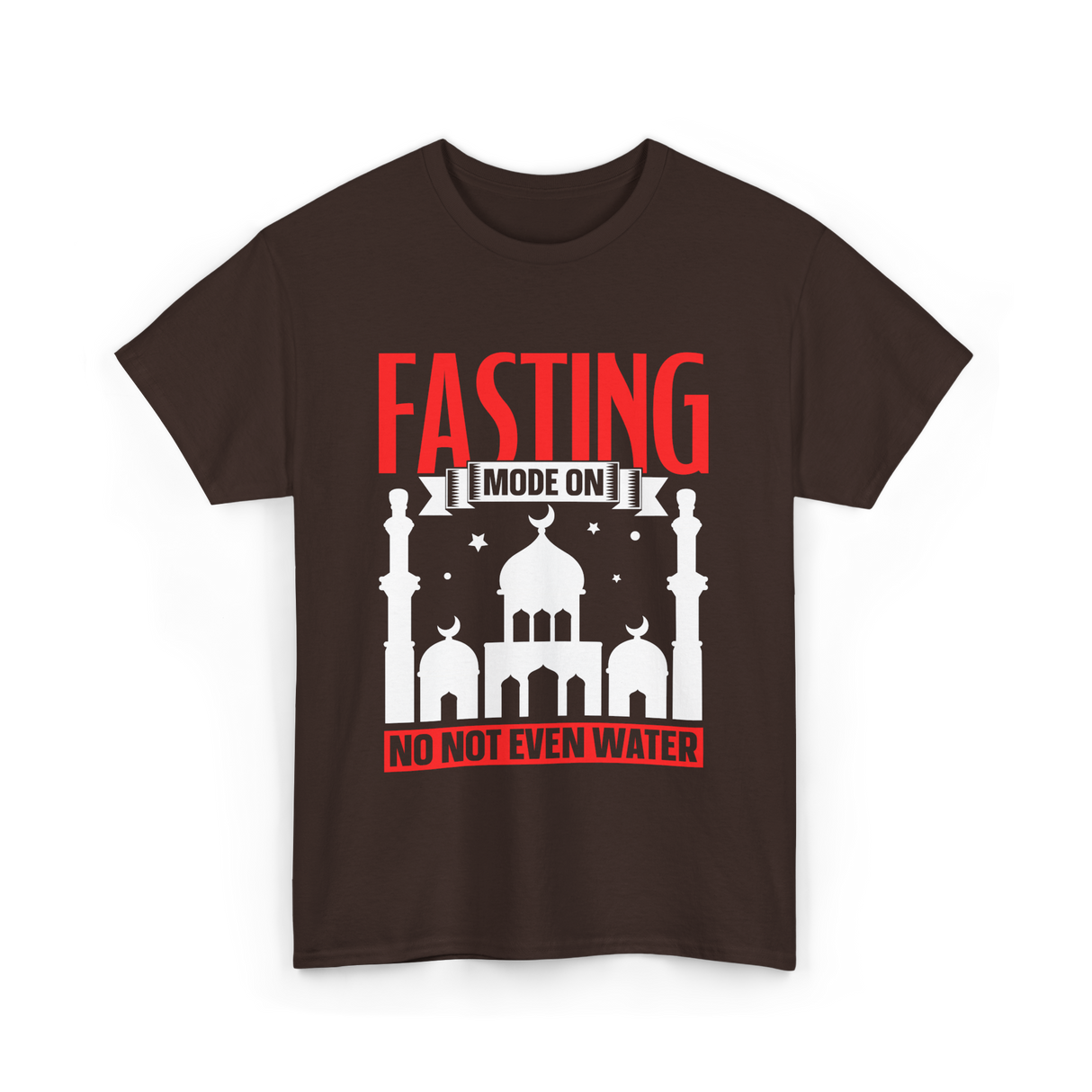 Fasting Mode On Ramadan T-Shirt - Dark Chocolate