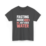 Fasting Mode On Water Ramadan T-Shirt - Dark Heather