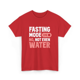 Fasting Mode On Water Ramadan T-Shirt - Red