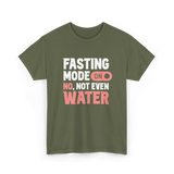 Fasting Mode On Water Ramadan T-Shirt - Military Green