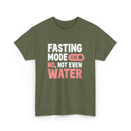 Fasting Mode On Water Ramadan T-Shirt - Military Green