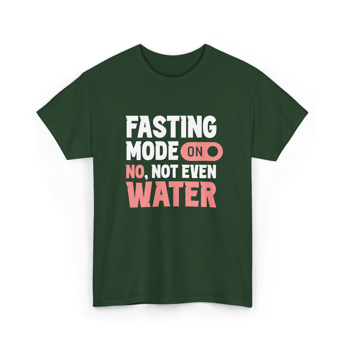 Fasting Mode On Water Ramadan T-Shirt - Forest Green