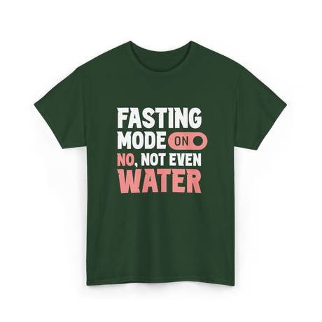 Fasting Mode On Water Ramadan T-Shirt - Forest Green