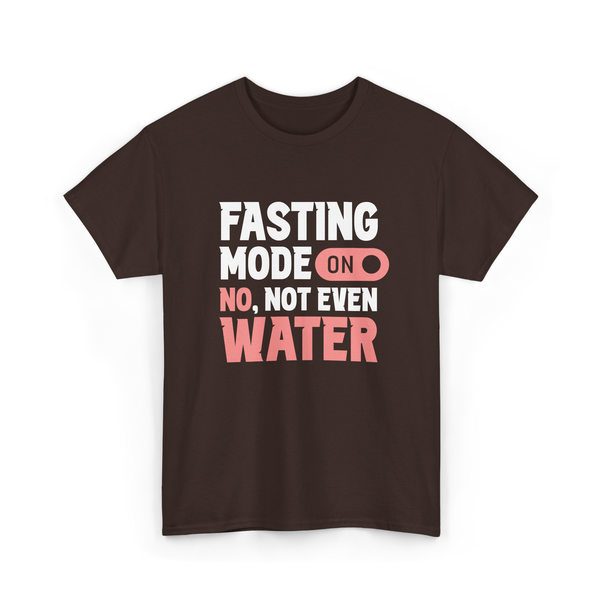 Fasting Mode On Water Ramadan T-Shirt - Dark Chocolate