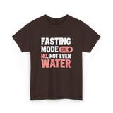 Fasting Mode On Water Ramadan T-Shirt - Dark Chocolate