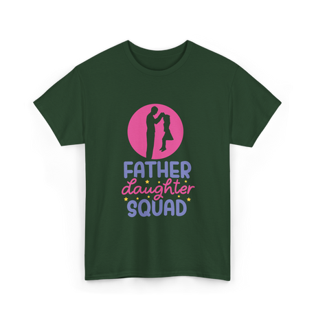 Father Daughter Squad Dad Kids T-Shirt - Forest Green