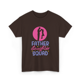 Father Daughter Squad Dad Kids T-Shirt - Dark Chocolate