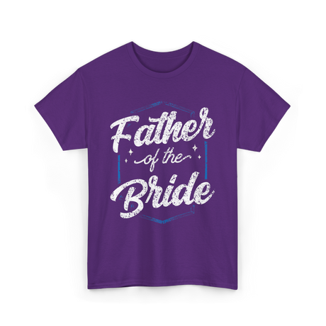 Father of the Bride Wedding Dad T-Shirt - Purple