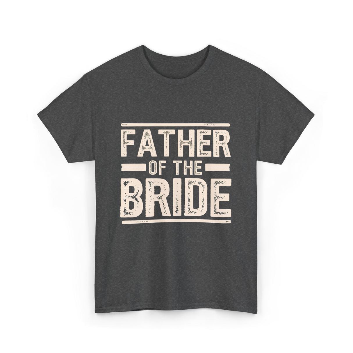 Father of the Bride Wedding T-Shirt - Dark Heather