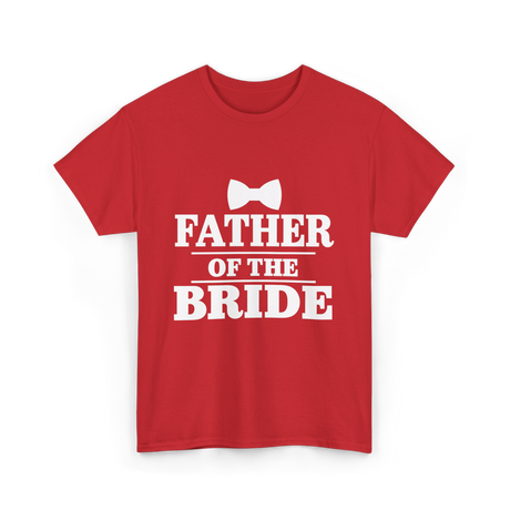 Father of the Bride Wedding T-Shirt - Red