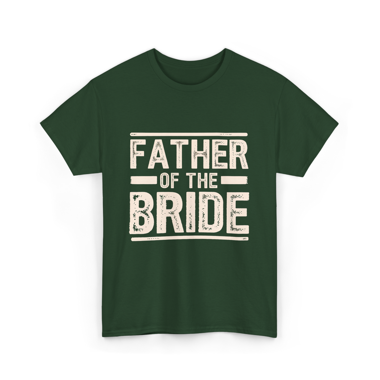 Father of the Bride Wedding T-Shirt - Forest Green