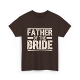 Father of the Bride Wedding T-Shirt - Dark Chocolate