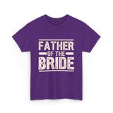 Father of the Bride Wedding T-Shirt - Purple