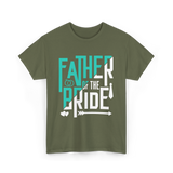 Father of the Bride Wedding T-Shirt - Military Green