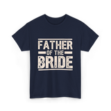 Father of the Bride Wedding T-Shirt - Navy