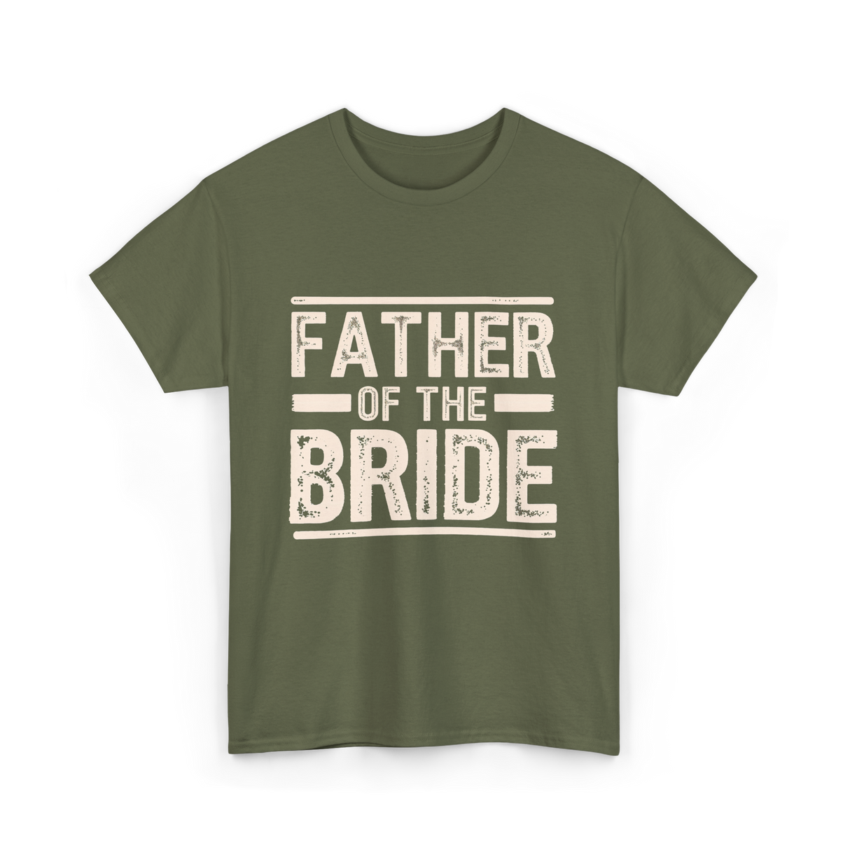 Father of the Bride Wedding T-Shirt - Military Green