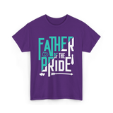 Father of the Bride Wedding T-Shirt - Purple