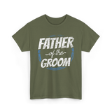 Father of the Groom Wedding Dad T-Shirt - Military Green