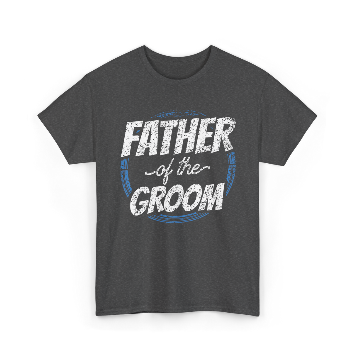 Father of the Groom Wedding Dad T-Shirt - Dark Heather