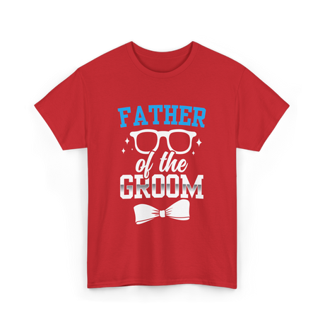 Father of the Groom Wedding Groom T-Shirt - Red