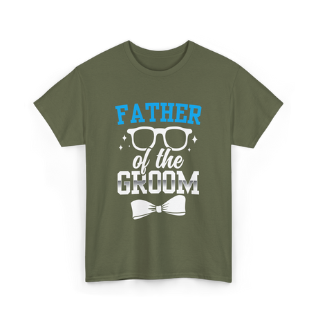 Father of the Groom Wedding Groom T-Shirt - Military Green