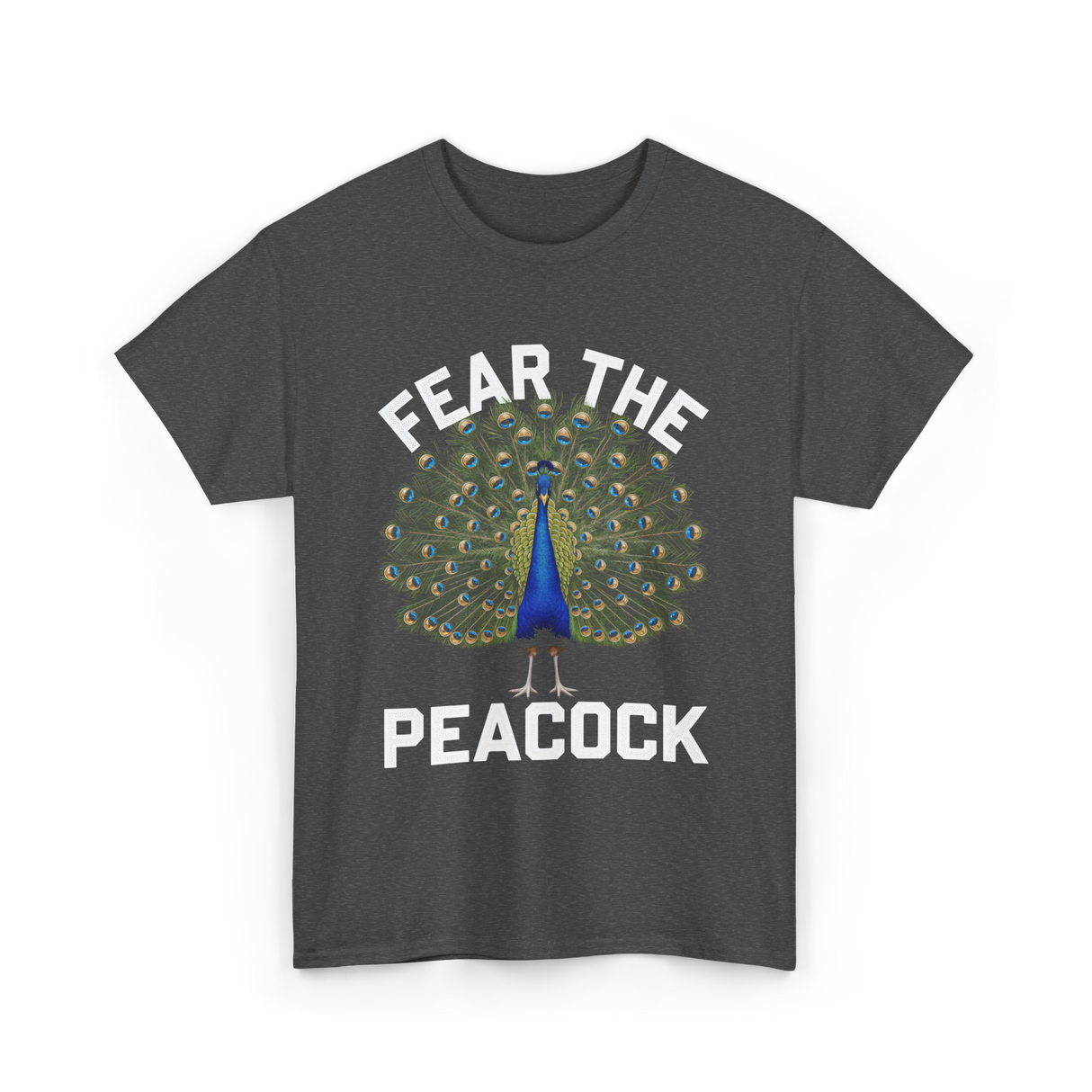 Fear The Peacock Bird Lover T-Shirt - Dark Heather