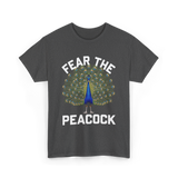 Fear The Peacock Bird Lover T-Shirt - Dark Heather