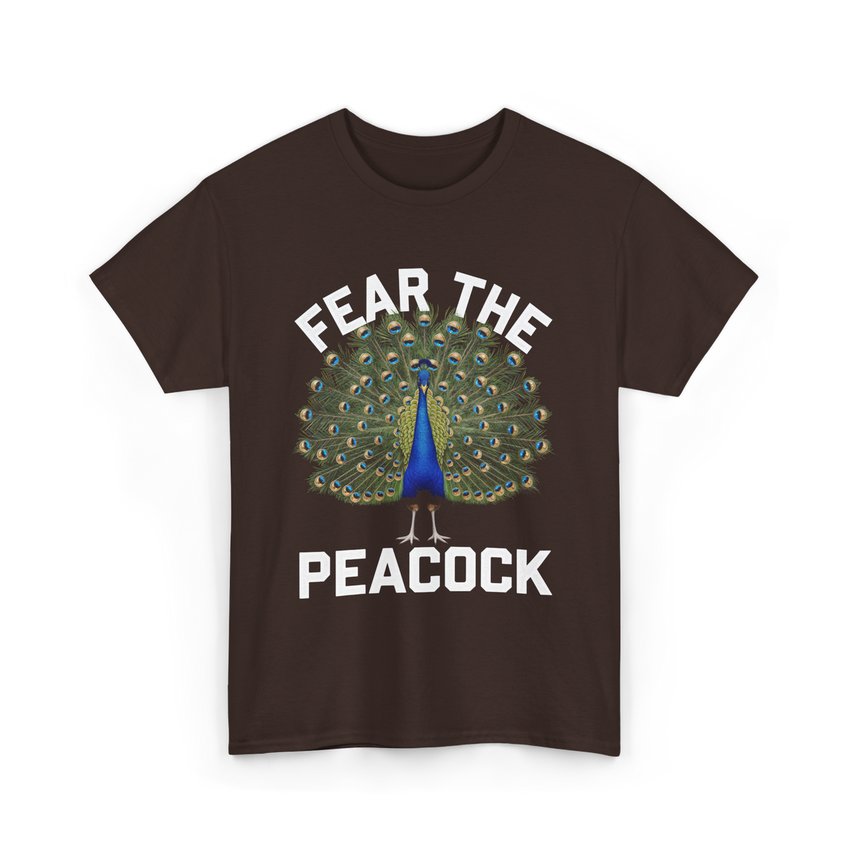 Fear The Peacock Bird Lover T-Shirt - Dark Chocolate