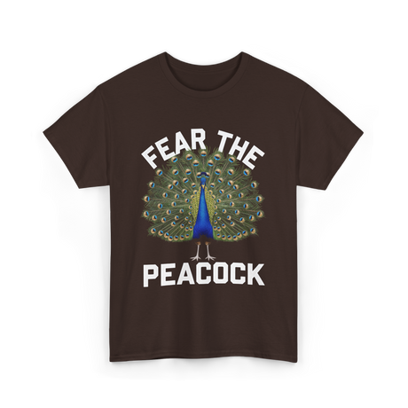 Fear The Peacock Bird Lover T-Shirt - Dark Chocolate